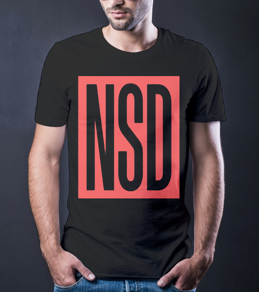 NSD Never Say Die Merch T-Shirt
