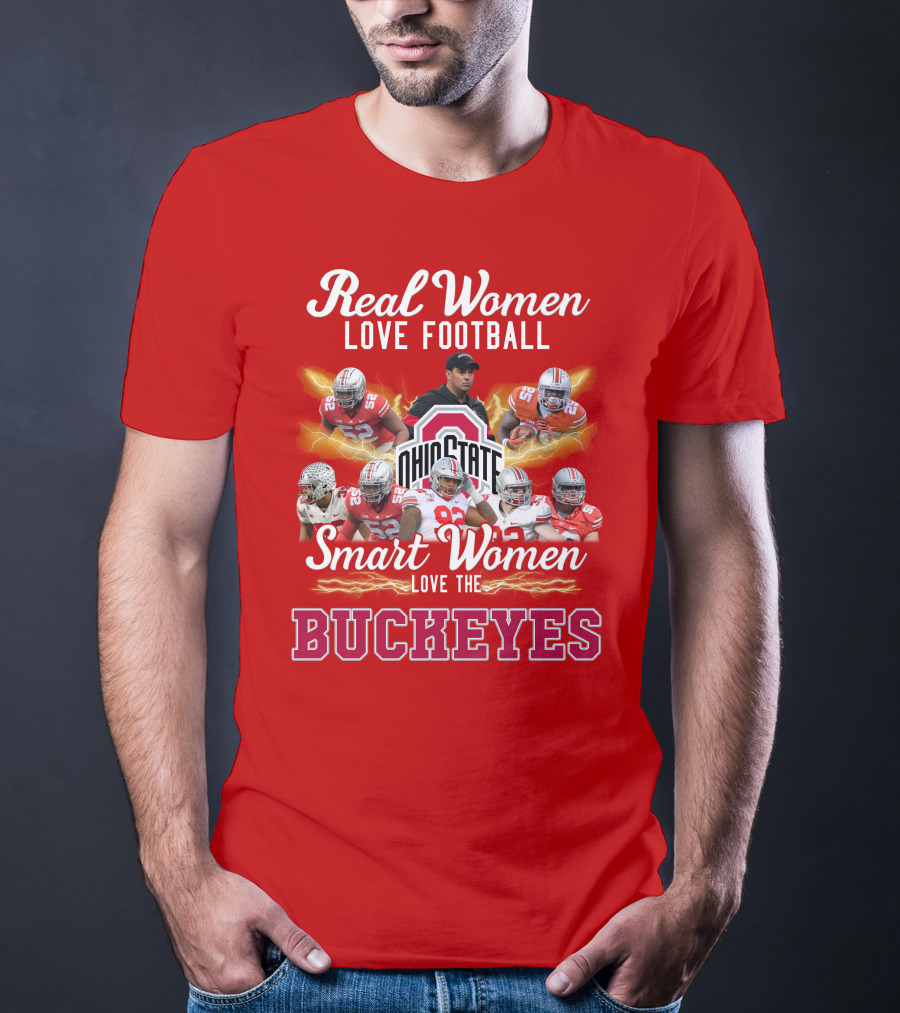 Real Women Love Football Smart Women Love The Ohio State Buckeyes T-Shirt