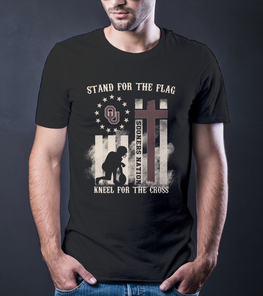 Stand For The Flag Sooners Nation Kneel For The Cross OU T-Shirt