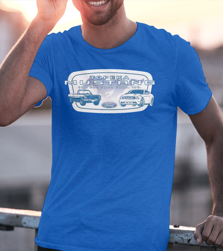 Topeka Mustang And All Ford Club Inc Ford T-Shirt