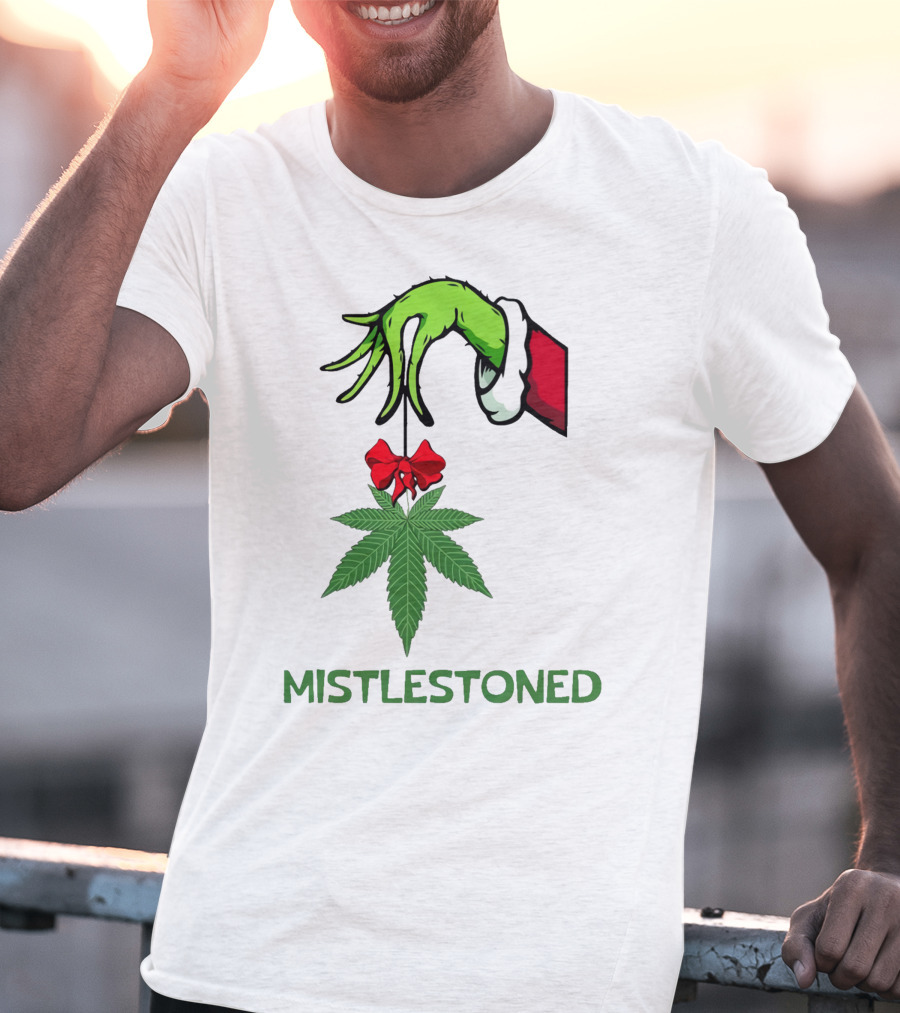 Mistlestoned Grinch Hand Holding Marijuana Leaf Christmas T-Shirt