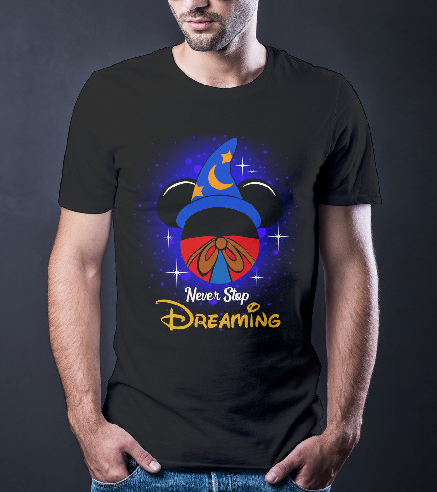 Never Stop Dreaming Mickey Fantasia Hat Moon And Stars T-Shirt