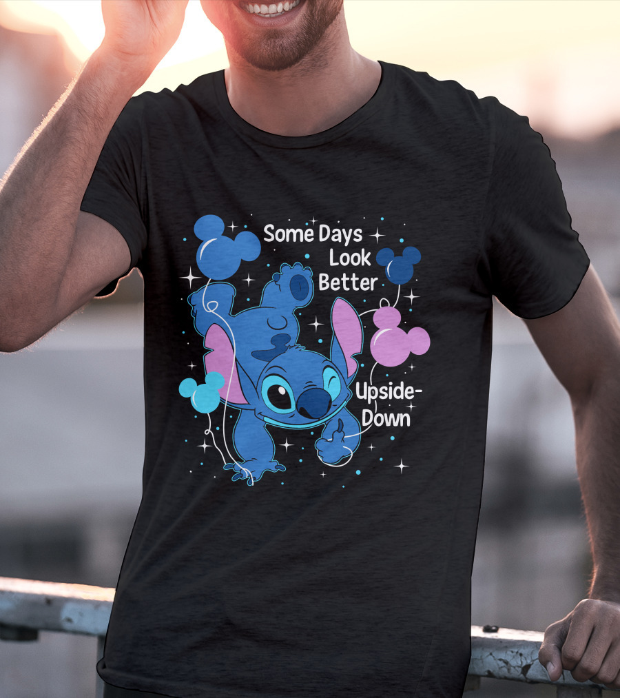 Some Days Look Better Upside Down Stitch Disney T-Shirt