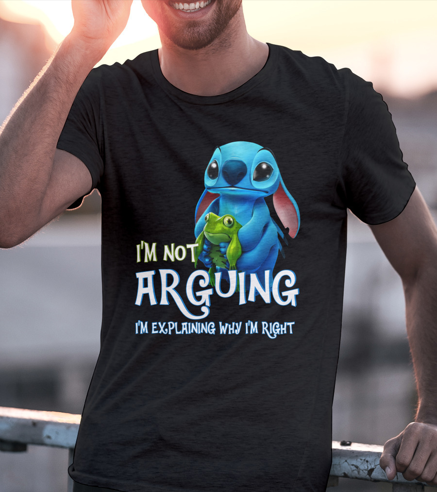 I'm Not Arguing I'm Explaining Why I'm Right Stitch With Frog T-Shirt