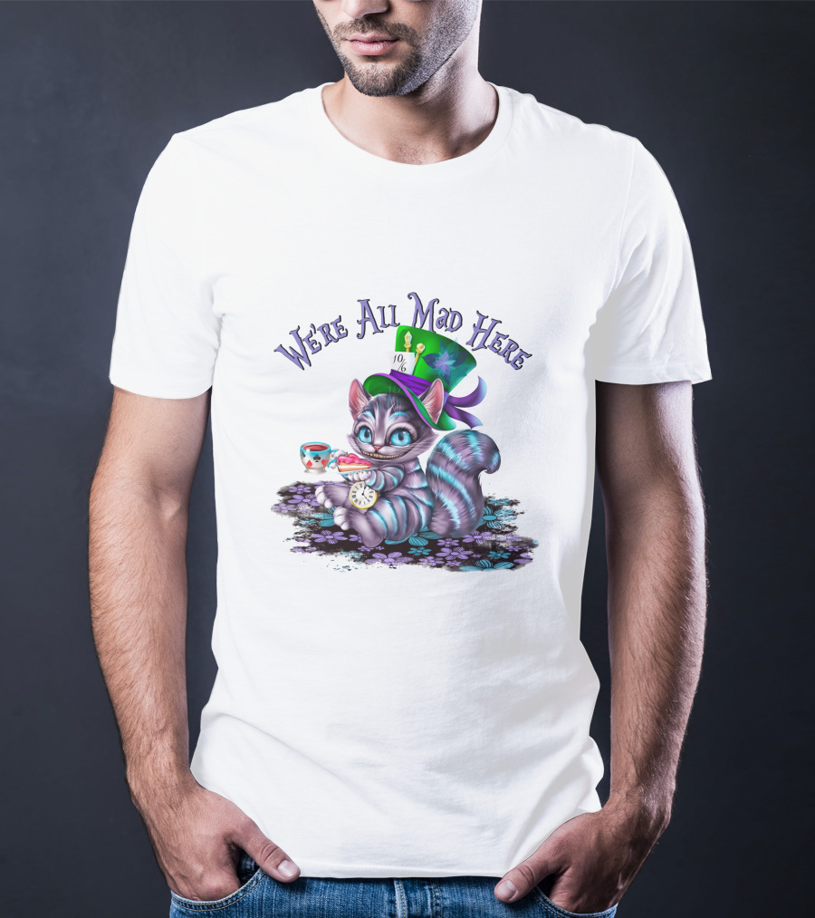 We're All Mad Here Cheshire Cat Tea Party With Hat And Clock T-Shirt