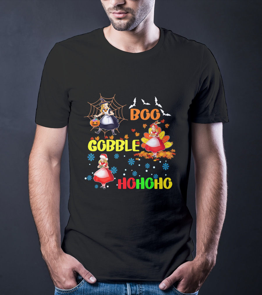 Alice Halloween Thanksgiving Christmas Boo Gobble Ho Ho Ho T-Shirt