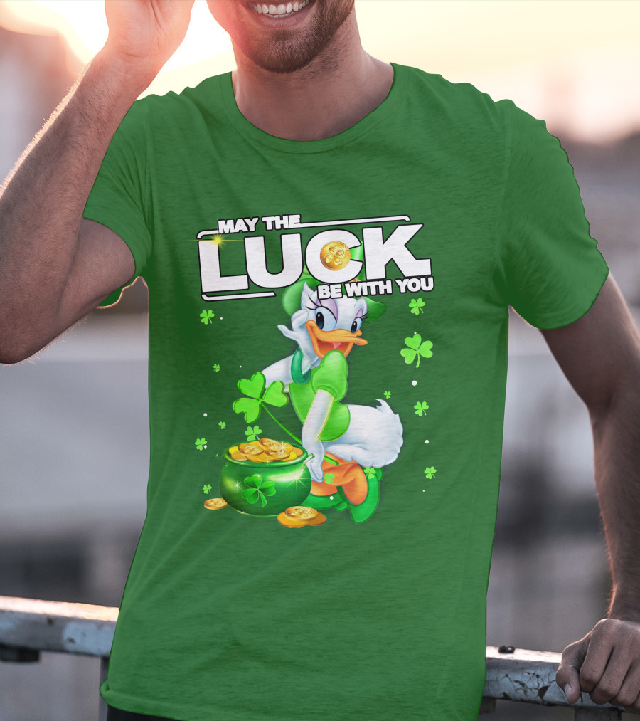 May The Luck Be With You Daisy Luck St Patrick's Day T-Shirt