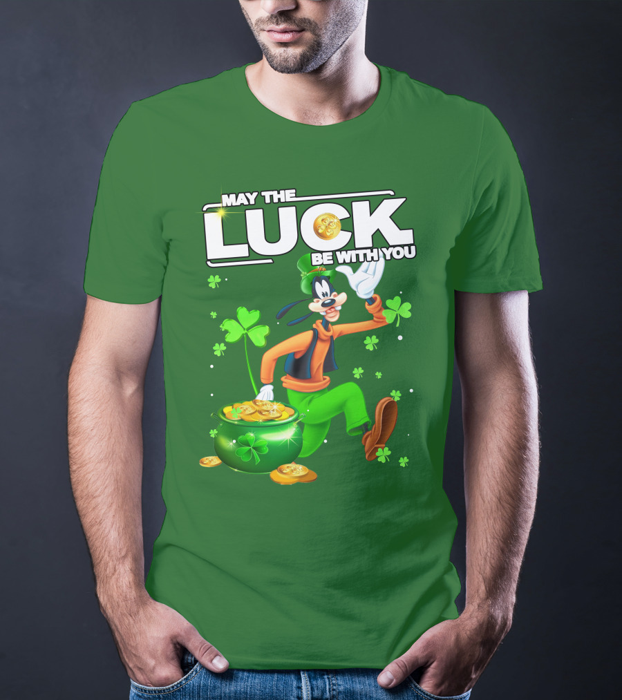 May The Luck Be With You Goofy St Patrick's Day T-Shirt