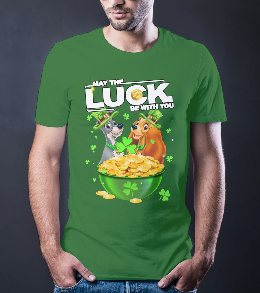 May The Luck Be With You Lady And The Tramp St Patrick's Day T-Shirt