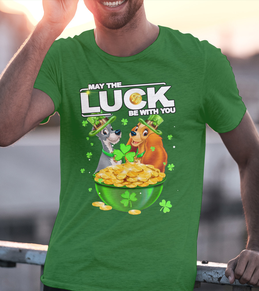 May The Luck Be With You Lady And The Tramp St Patrick's Day T-Shirt
