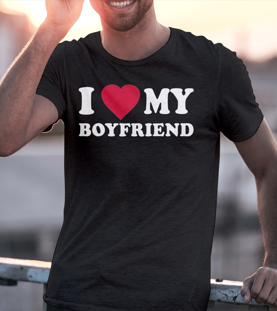 I Love My Boyfriend Heart T-Shirt