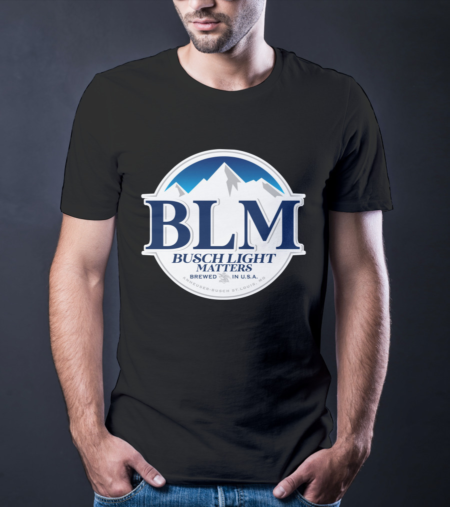 BLM Busch Light Matters Brewed In U.S.A. Anheuser-Busch St. Louis, MO T-Shirt