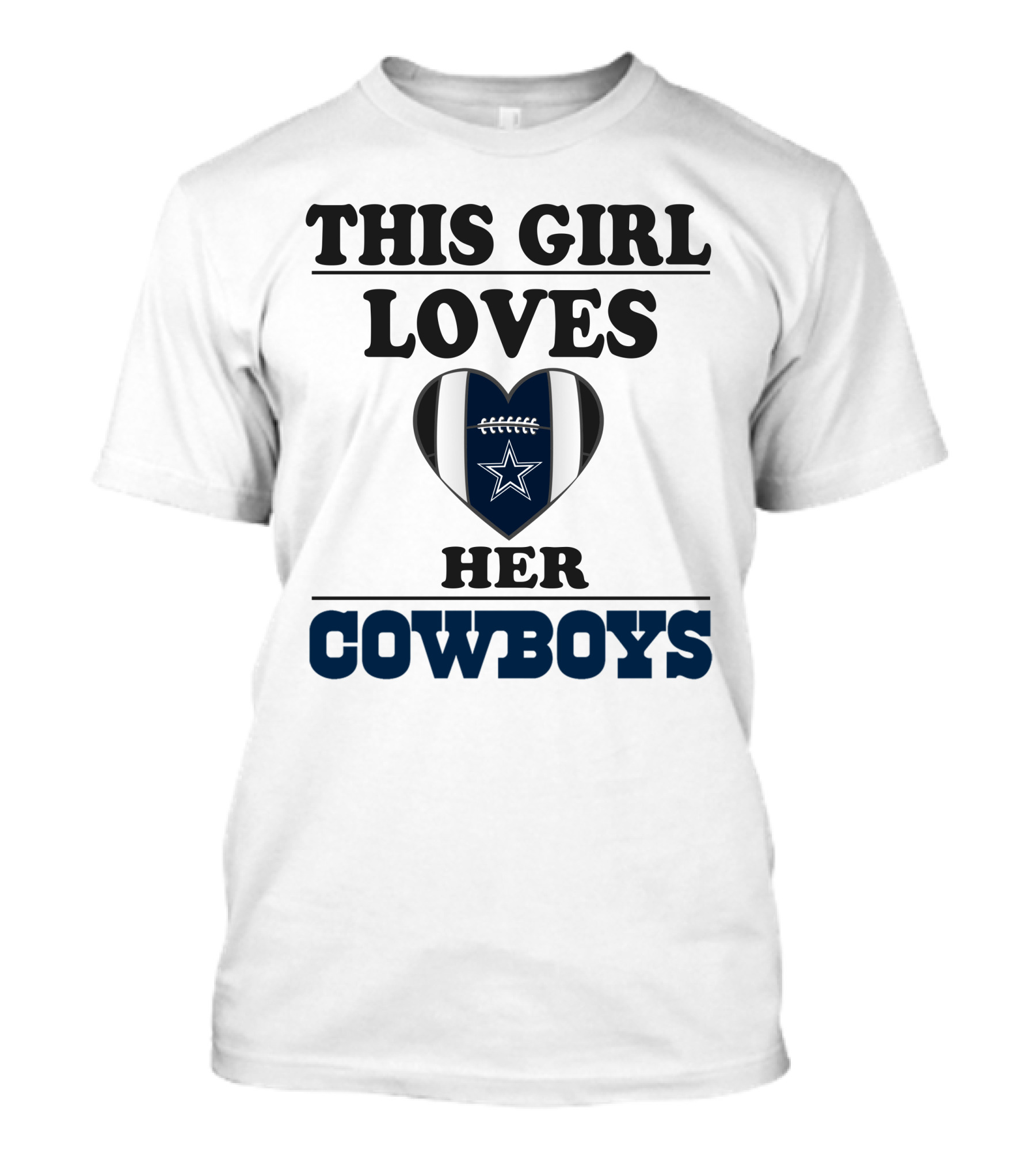 This Girl Loves Her Cowboys Football Heart Star T-Shirt