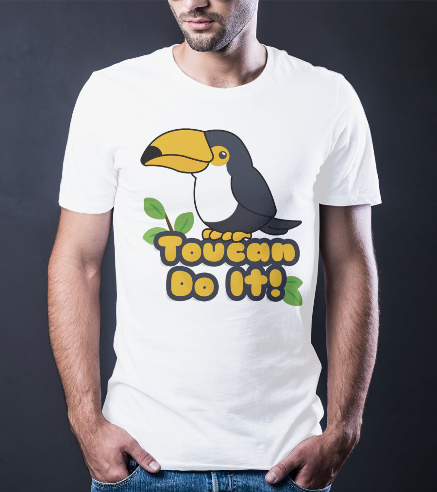 Toucan Do It Essential Positive Inspiration With Cartoon Bird And Leaves T-Shirt
