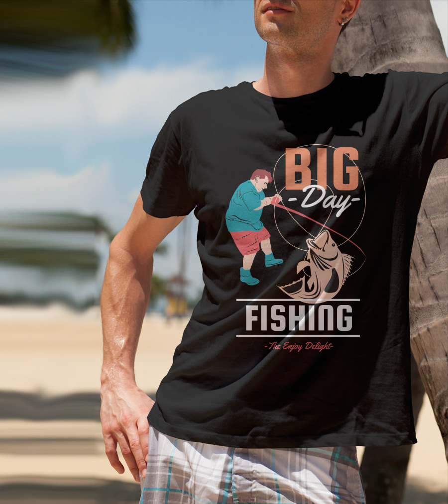 BIG Day Fishing The Enjoy Delight T-Shirt