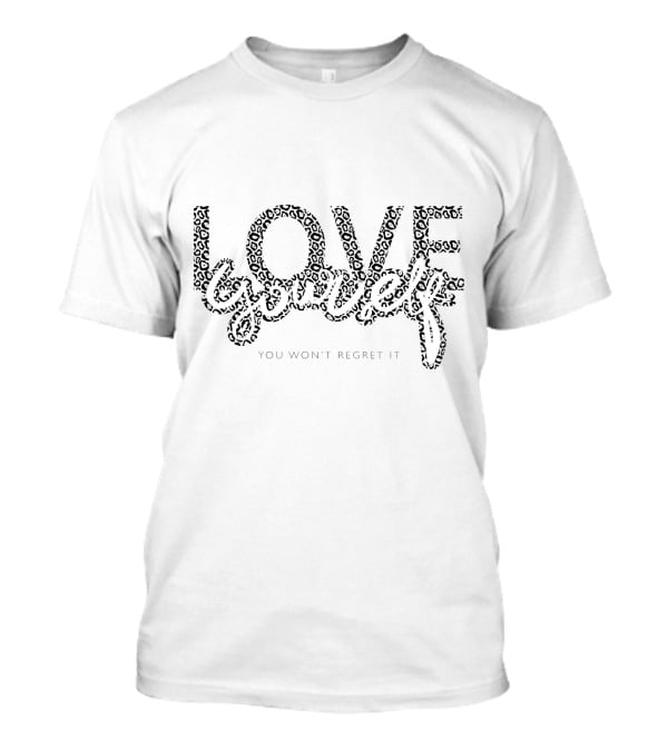 LOVE Yourself You Won't Regret It Leopard Print T-Shirt