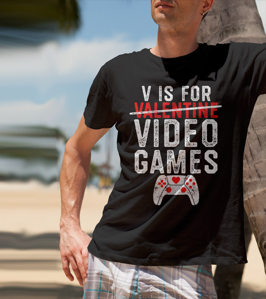 V Is For Video Games Valentine's Day Gamer Controller Heart T-Shirt