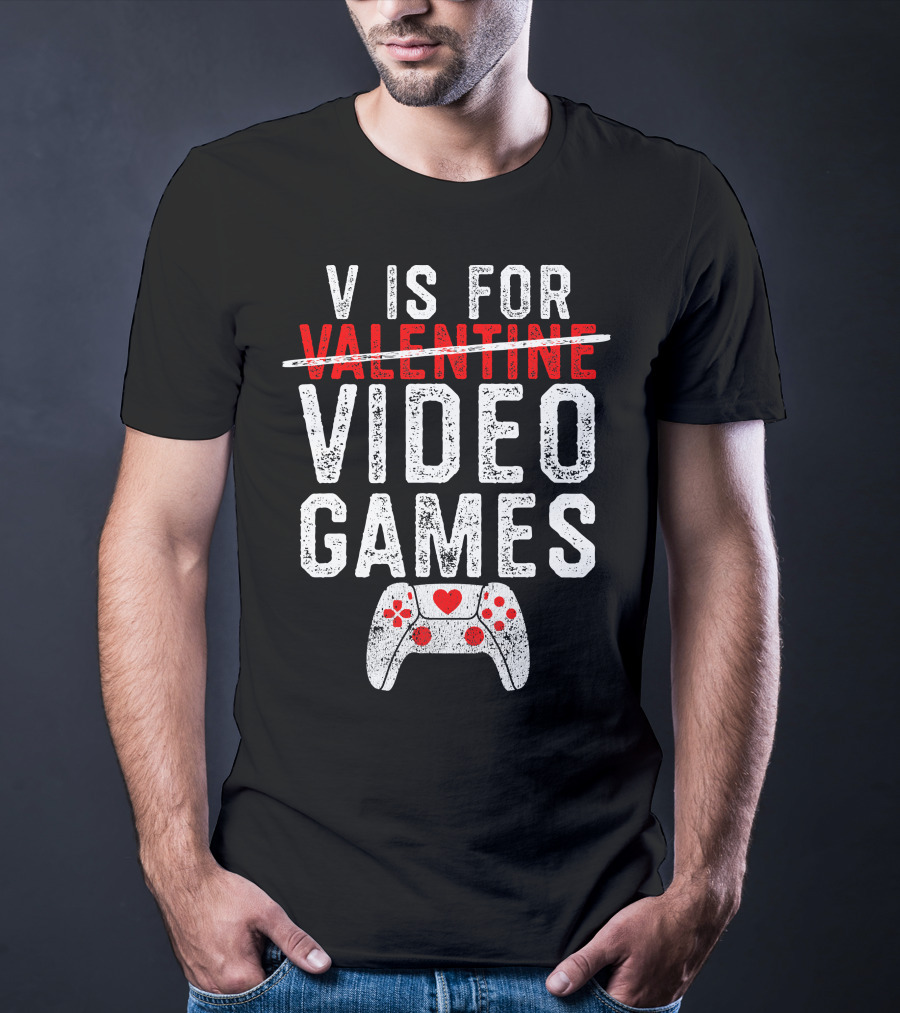 V Is For Video Games Valentine's Day Gamer Controller Heart T-Shirt
