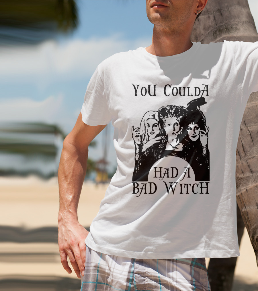 You CouldA Had A Bad Witch Hocus Pocus Witches Trio T-Shirt