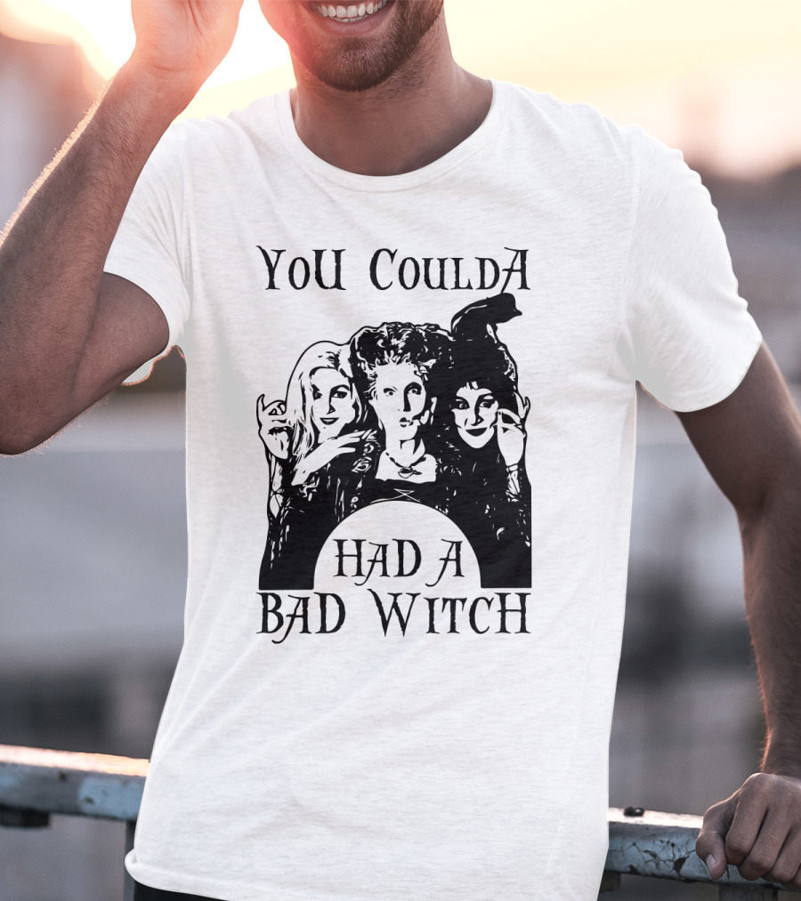 You CouldA Had A Bad Witch Hocus Pocus Witches Trio T-Shirt