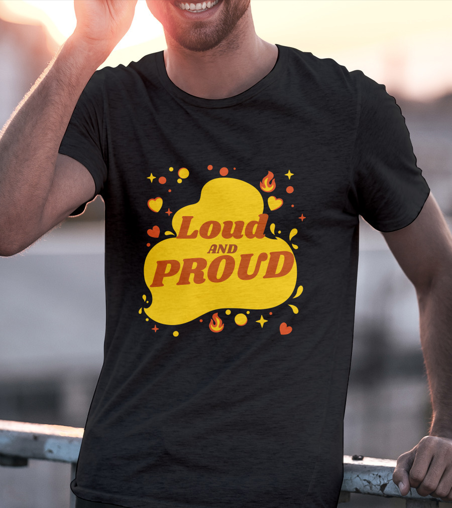 Loud And Proud Hearts And Flames T-Shirt