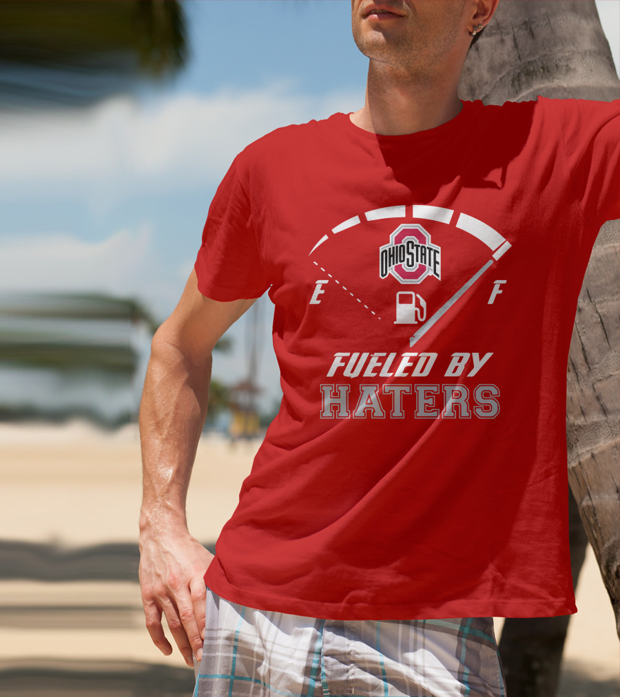 Ohio State Buckeyes Fueled By Haters Fuel Gauge T-Shirt