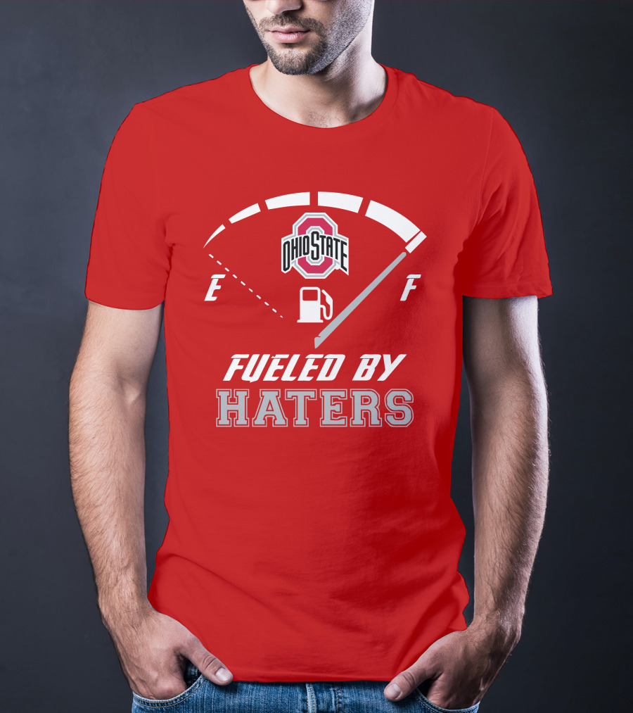 Ohio State Buckeyes Fueled By Haters Fuel Gauge T-Shirt