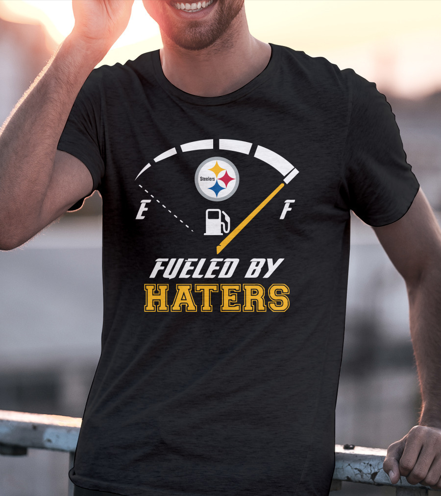 Pittsburgh Steelers Fueled By Haters Gauge Fuel Tank T-Shirt