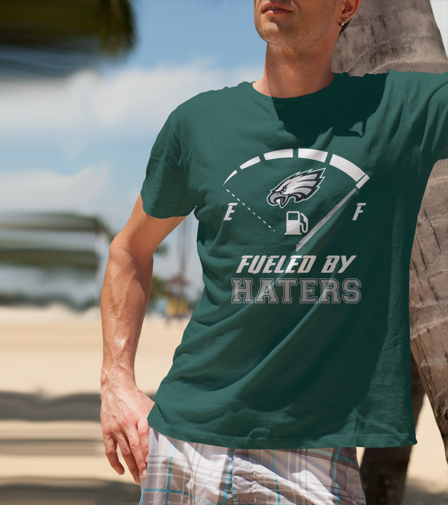 Philadelphia Eagles Fueled By Haters Fuel Gauge T-Shirt
