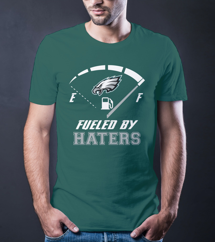 Philadelphia Eagles Fueled By Haters Fuel Gauge T-Shirt