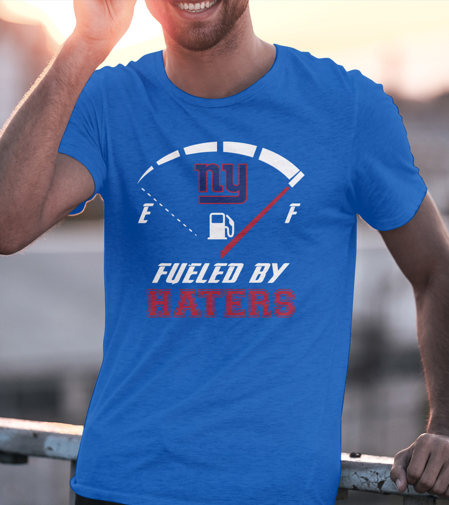 New York Giants Ny Fueled By Haters T-Shirt