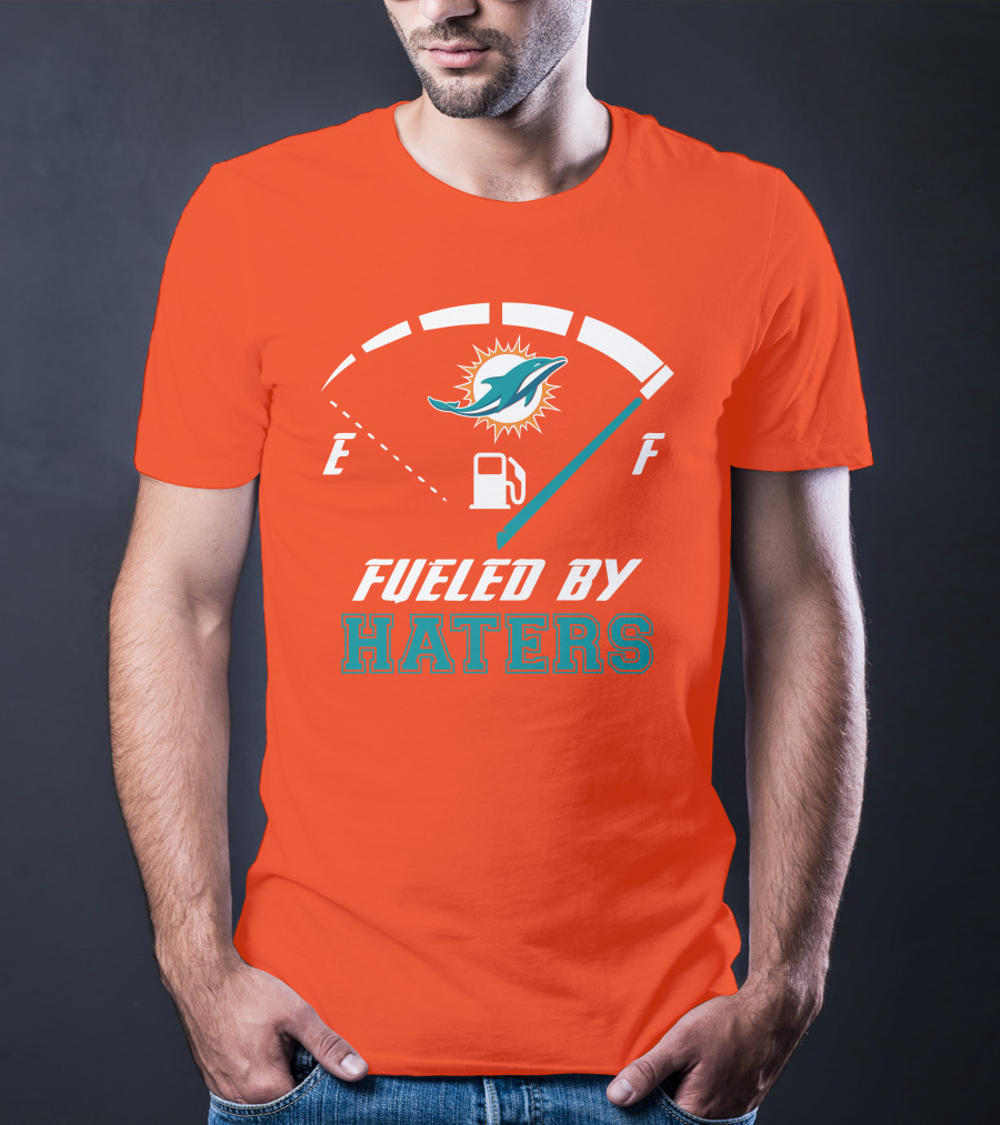 Fueled By Haters Miami Dolphins Full Tank T-Shirt