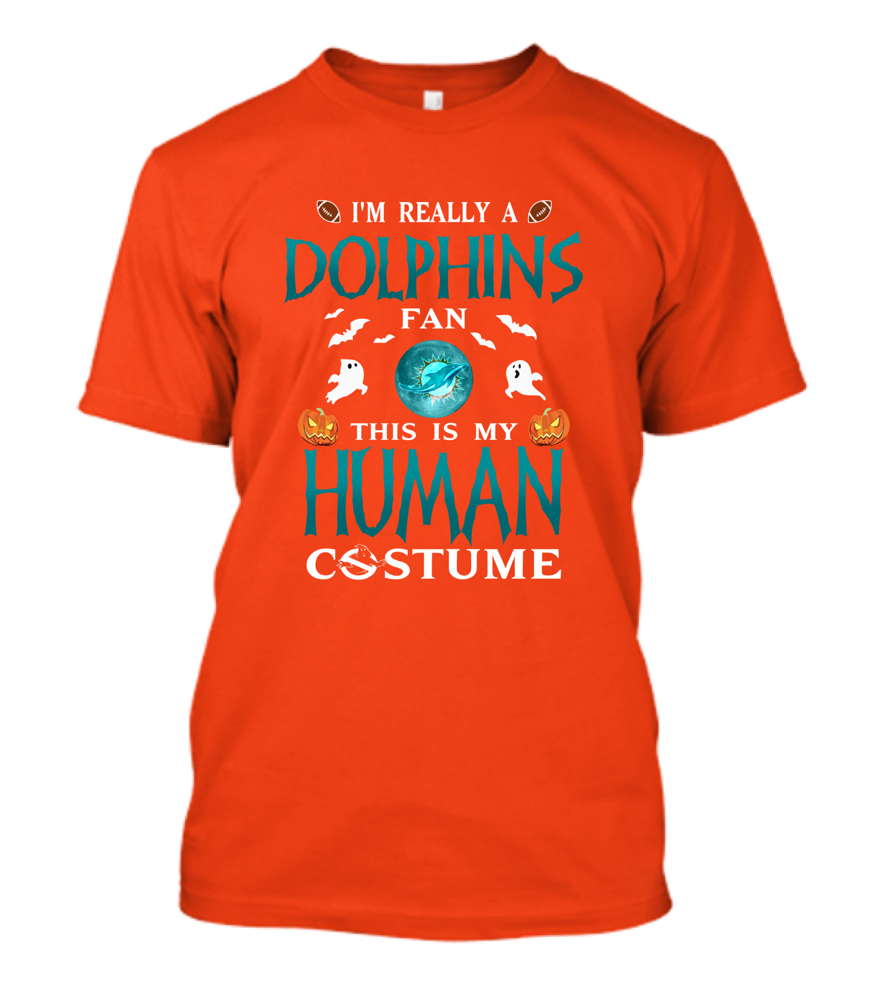 I'm Really A Dolphins Fan This Is My Human Costume Halloween Ghosts Pumpkins Football T-Shirt
