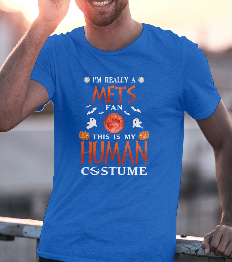 I'm Really A Mets Fan This Is My Human Costume Halloween Ghost Pumpkin Baseball T-Shirt