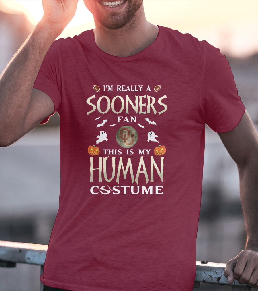 I'm Really A Sooners Fan This Is My Human Costume Halloween Football Oklahoma T-Shirt