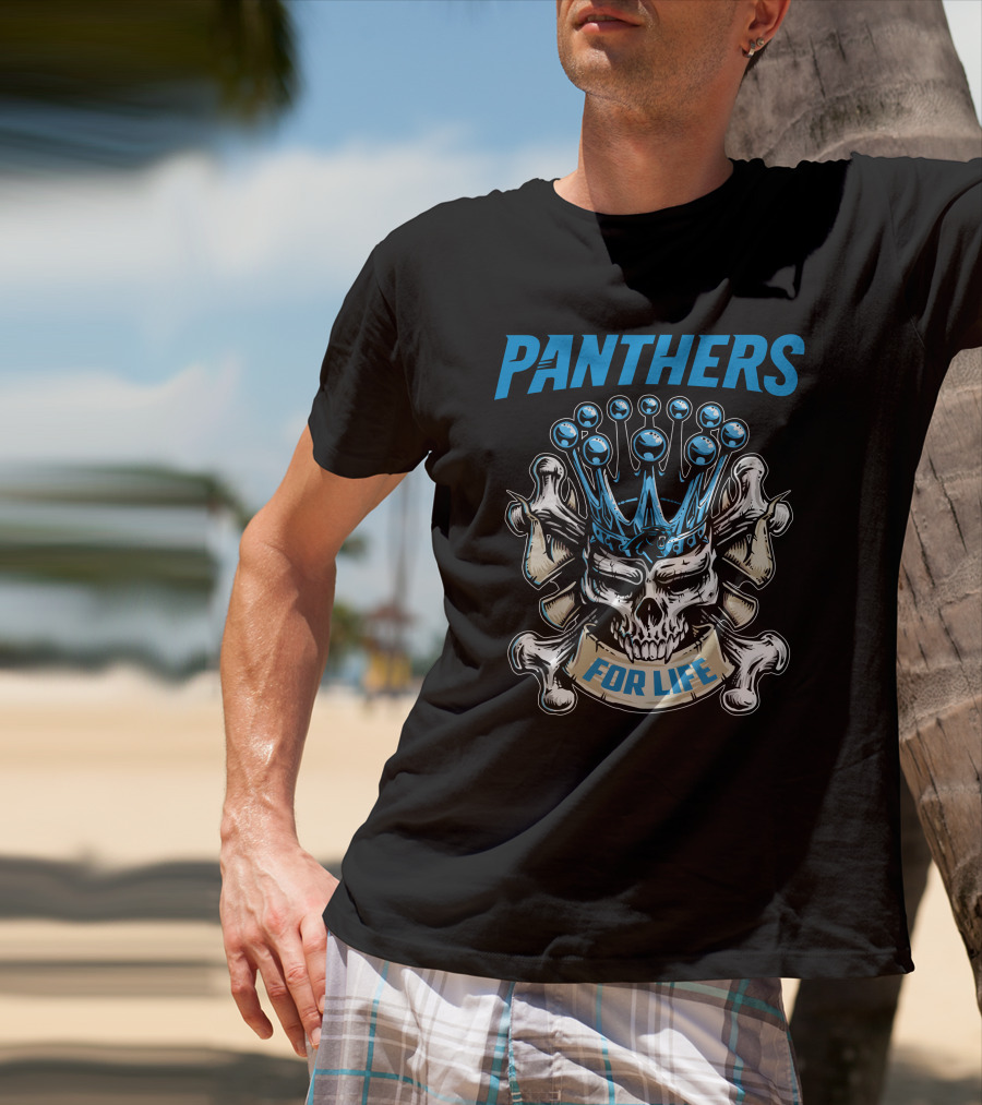 Panthers Skull King For Life T-Shirt