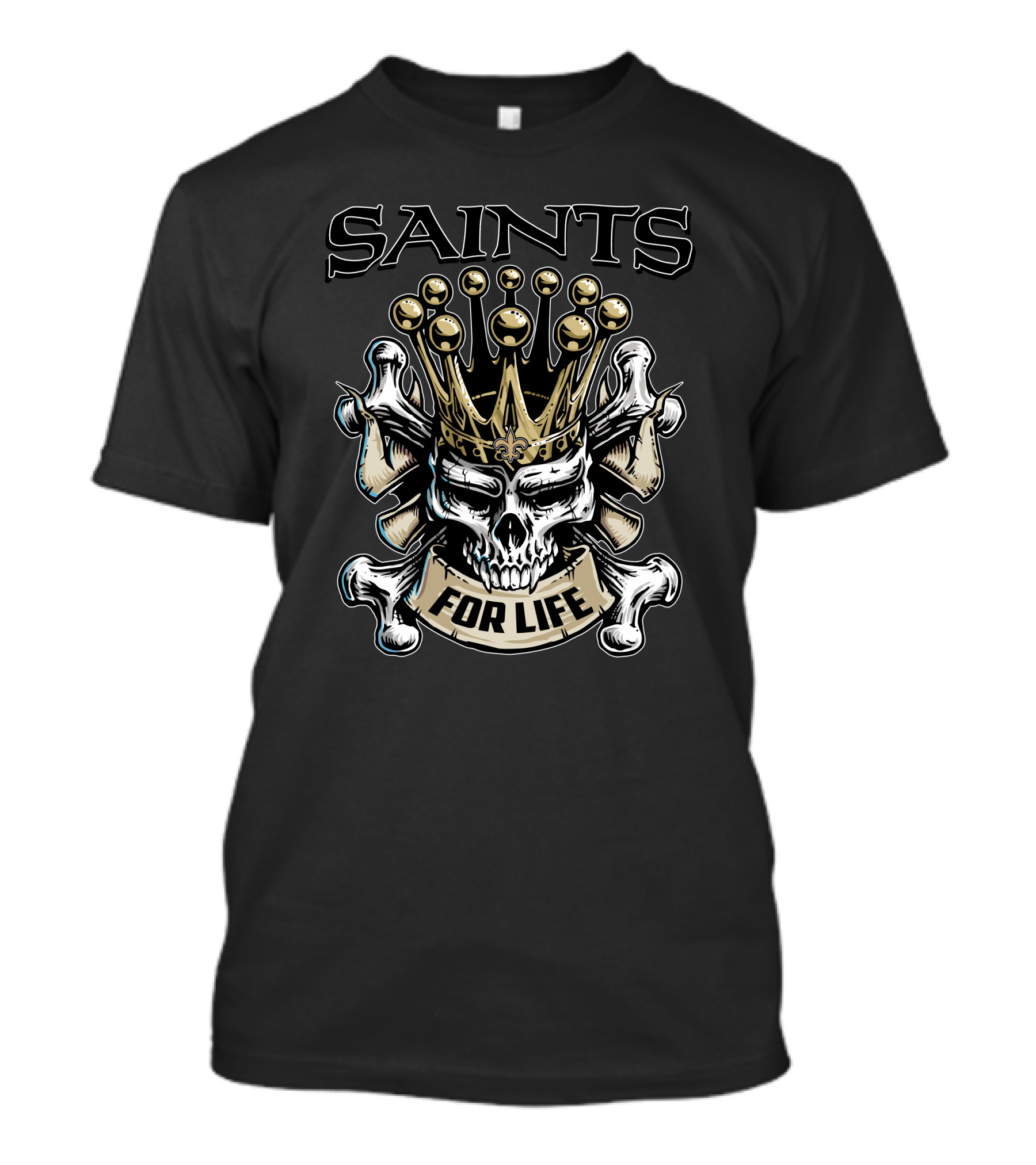 Saints Skull King For Life T-Shirt