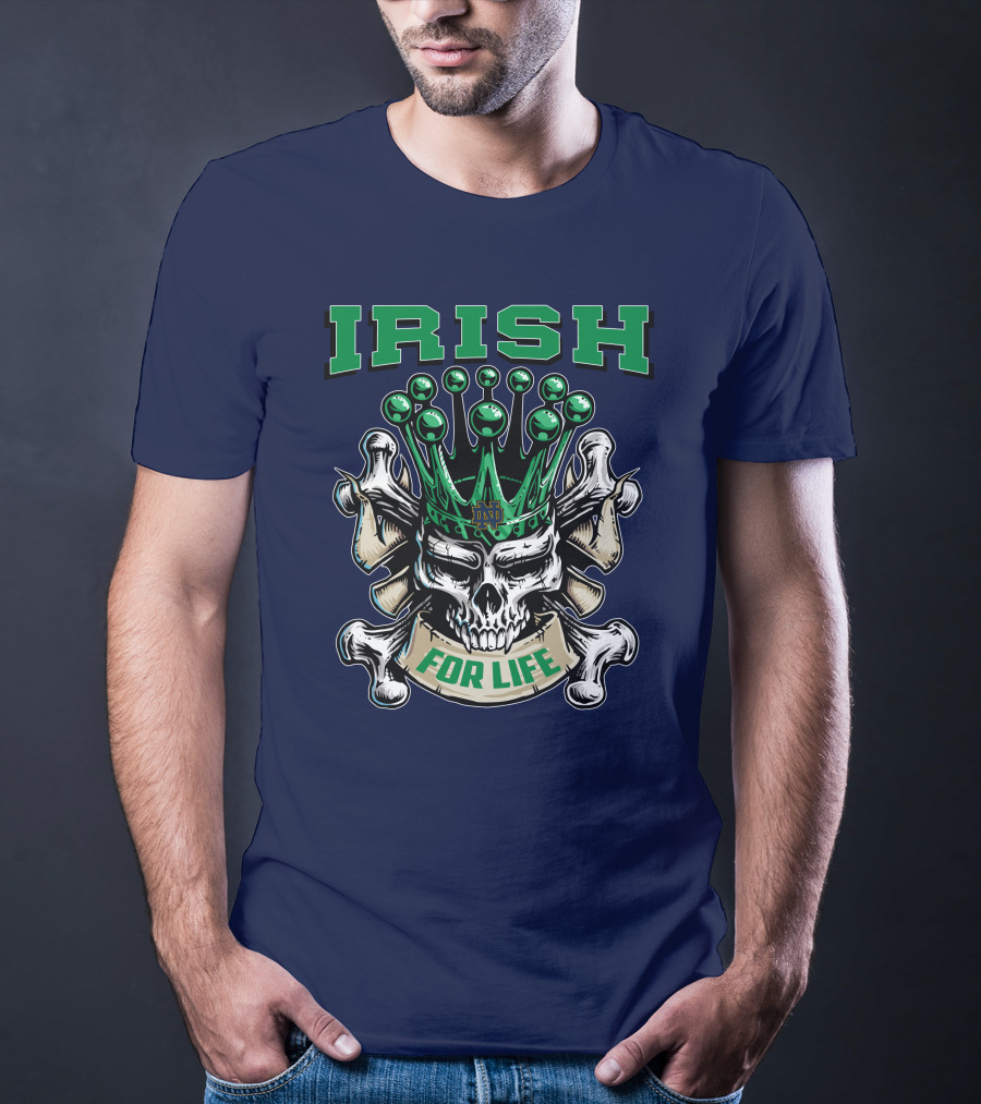 Irish Skull King Notre Dame For Life T-Shirt