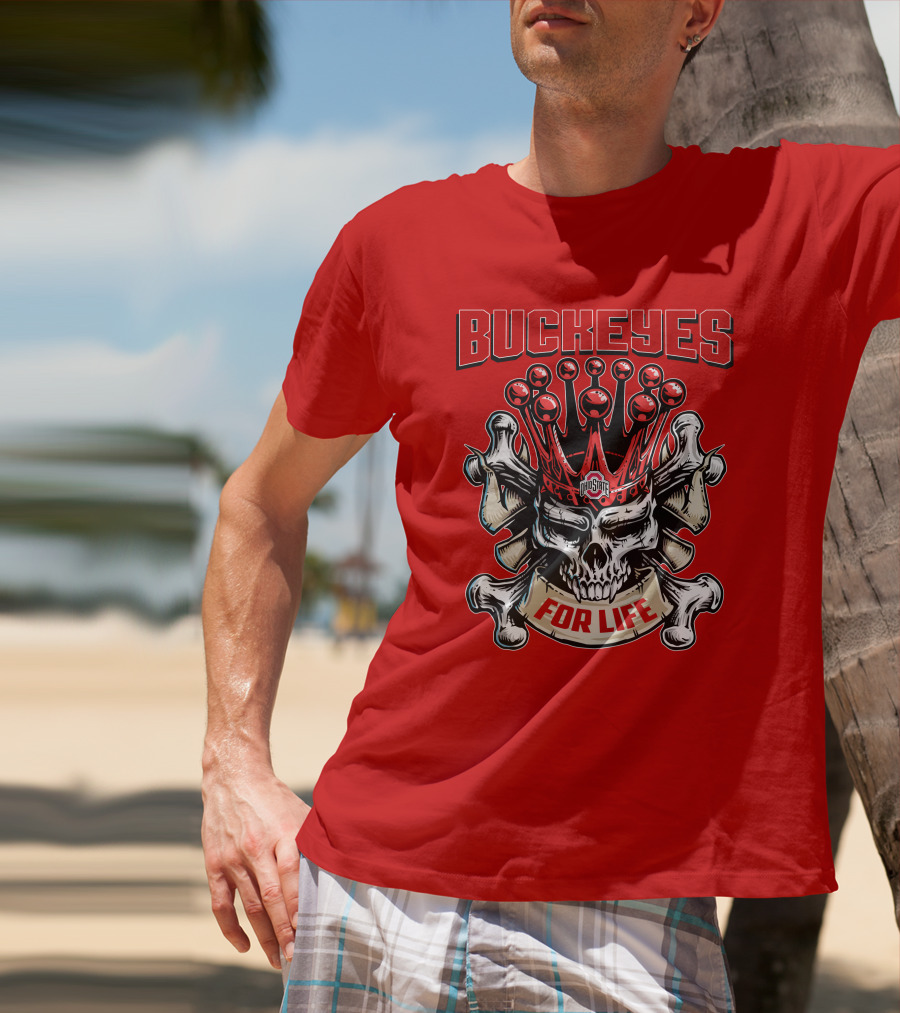 Buckeyes Skull King Ohio State For Life T-Shirt