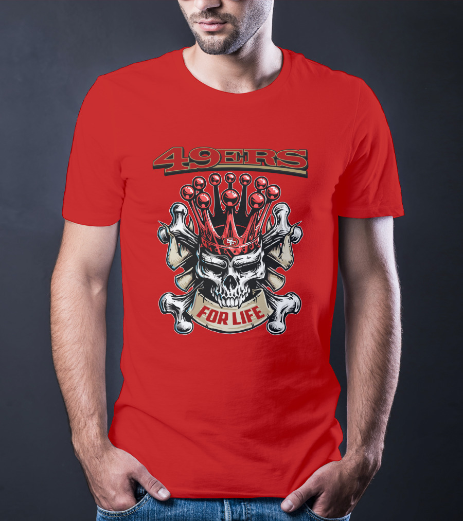 49ers Skull King Crowned For Life T-Shirt