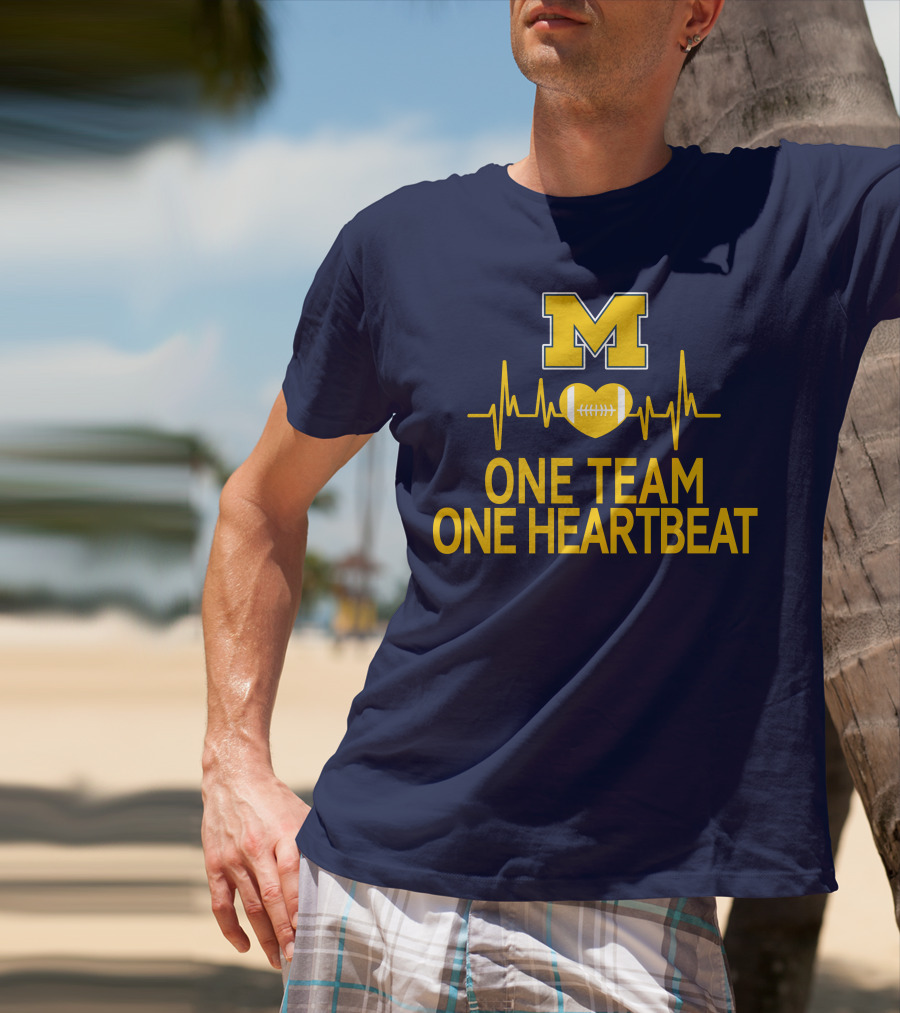M Michigan Wolverines Football One Team One Heartbeat T-Shirt