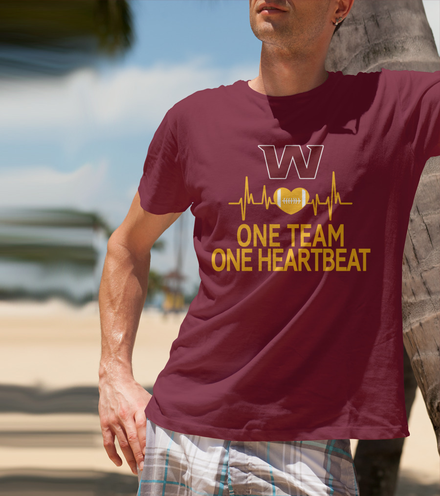 Washington Football Team W One Team One Heartbeat Football Heartbeat T-Shirt