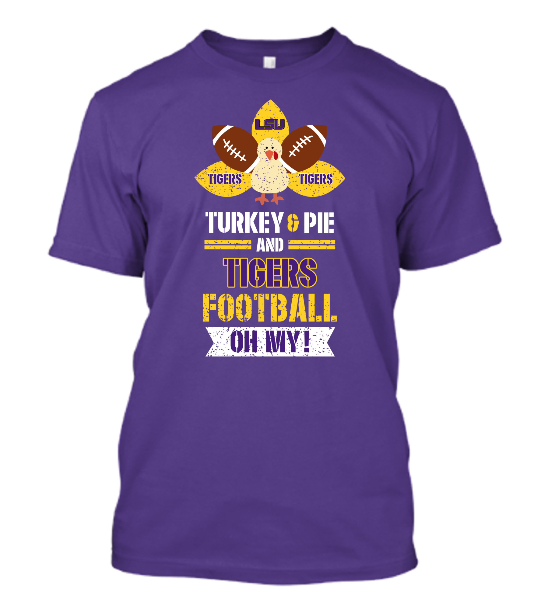Lsu Tigers Turkey & Pie Football Oh My! T-Shirt