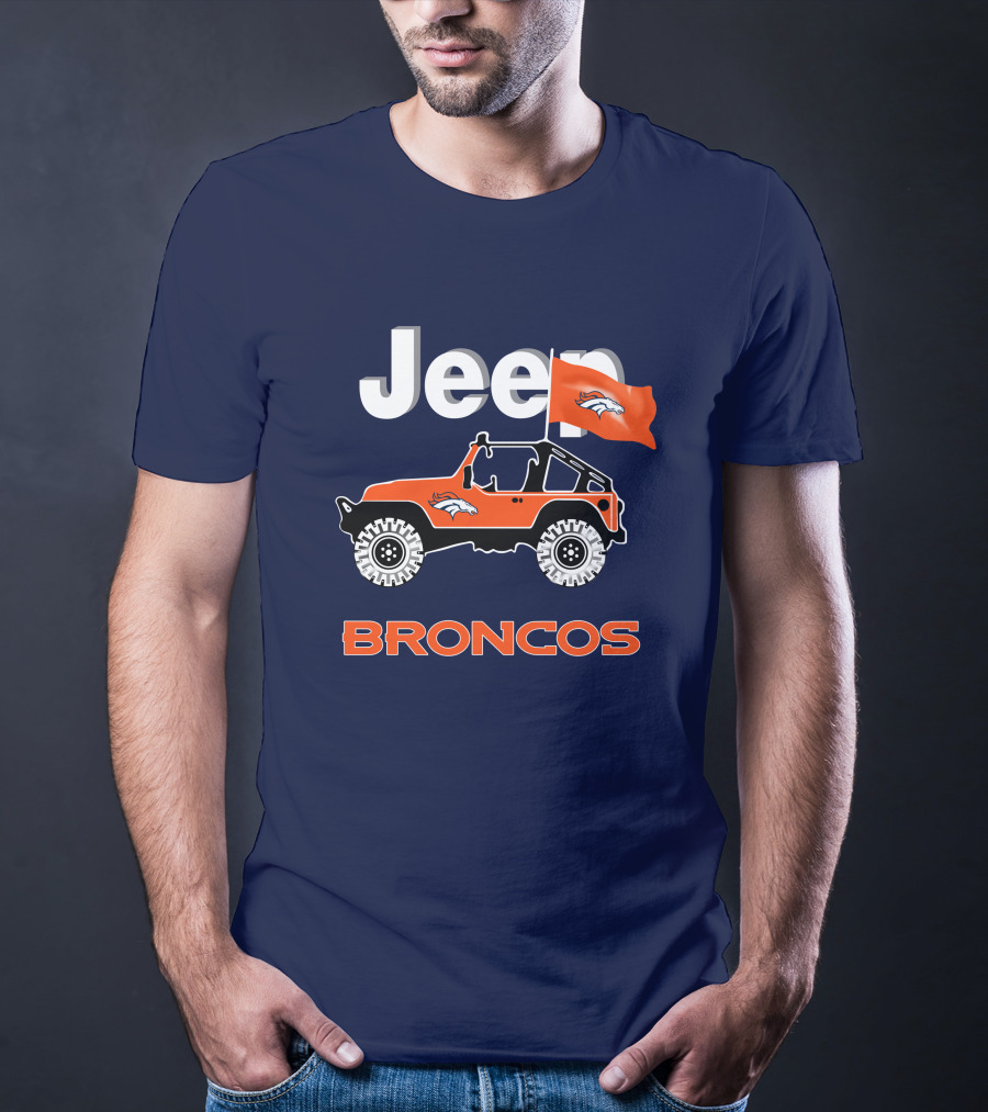Jeep Broncos Denver Broncos Flag Logo Orange Offroad Fan Gear T-Shirt