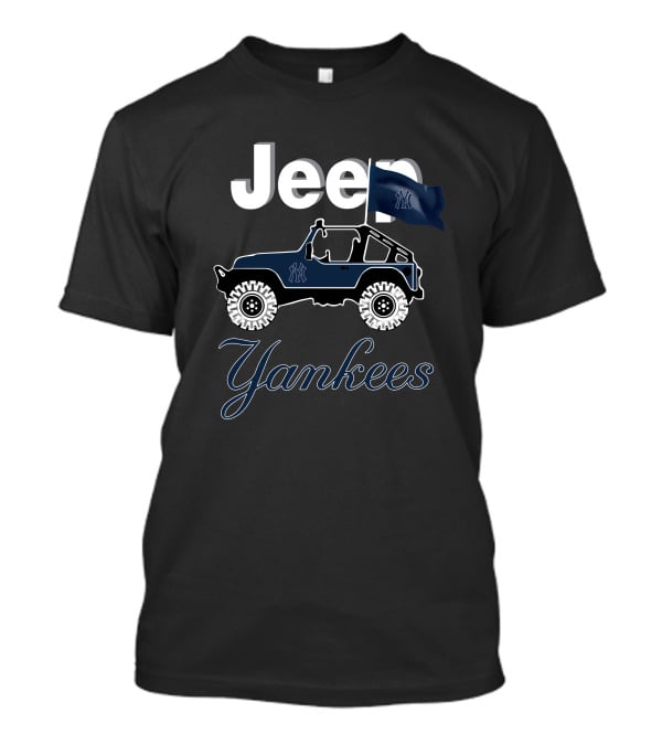 Jeep Yankees New York Yankees Are Coming T-Shirt