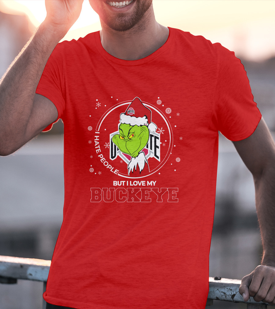 Christmas Grinch Santa I Hate People But I Love My Buckeye Ohio State T-Shirt