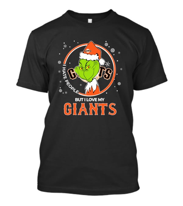 I Hate People But I Love My San Francisco Giants Christmas Grinch Santa T-Shirt