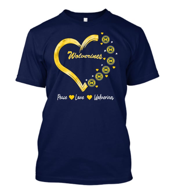 Peace Love Wolverines Heart M T-Shirt
