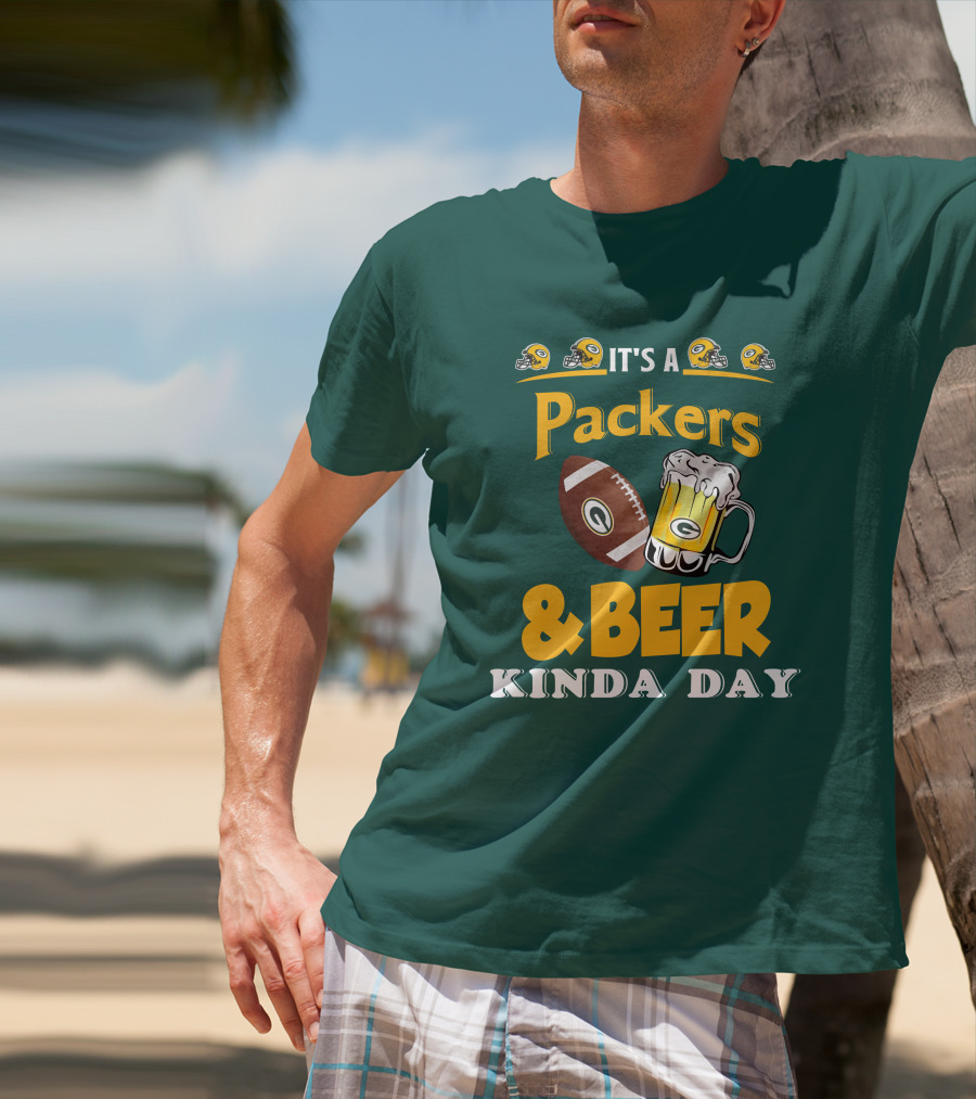 Green Bay Packers Football And Beer Kinda Day T-Shirt