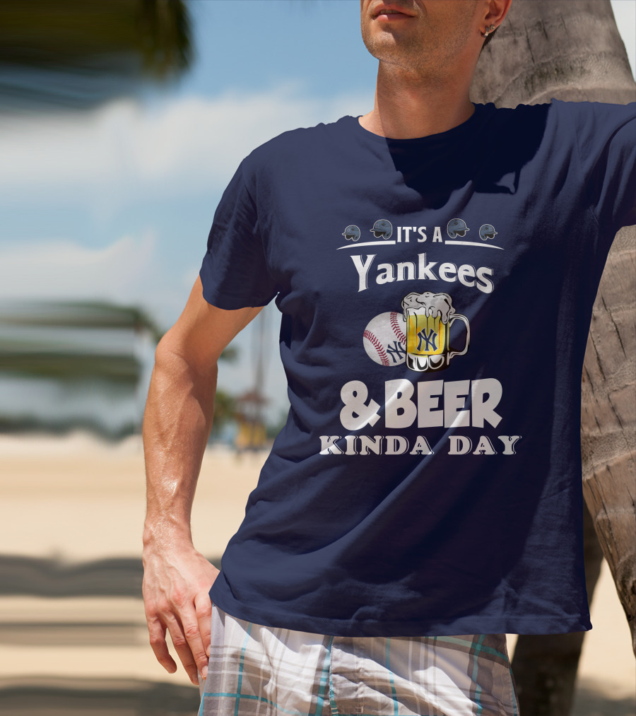 Yankees Baseball And Beer Fans Perfect Day T-Shirt